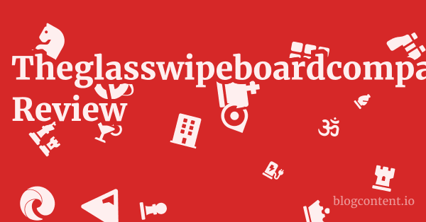 Theglasswipeboardcompany.com Review 1 by Partners