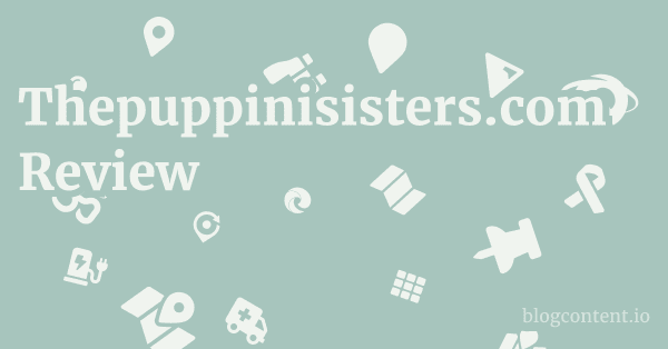 Thepuppinisisters.com Review 1 by Partners