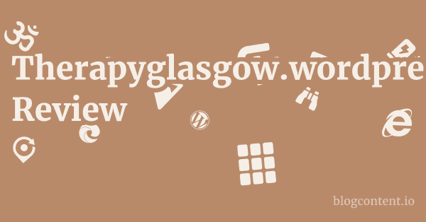 Therapyglasgow.wordpress.com Review 1 by Partners