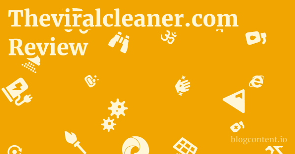 Theviralcleaner.com Review 1 by Partners