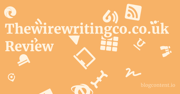 Thewirewritingco.co.uk Review 1 by Partners