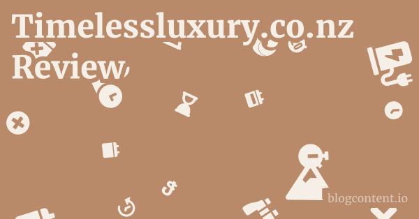 Timelessluxury.co.nz Review