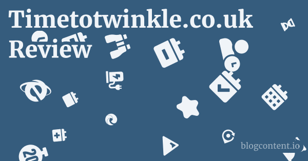 Timetotwinkle.co.uk Review 1 by Partners