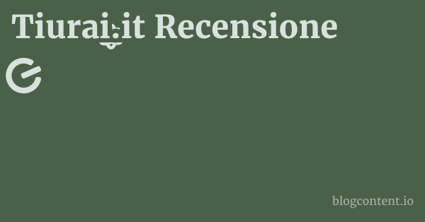 Tiurai.it Recensione 1 by Partners