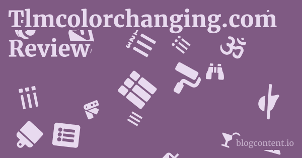 Tlmcolorchanging.com Review 1 by Partners
