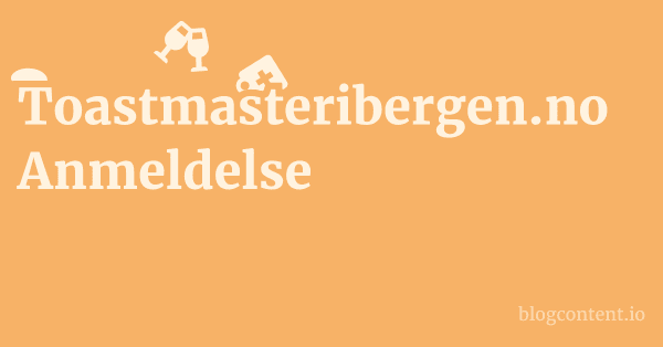 Toastmasteribergen.no Anmeldelse
