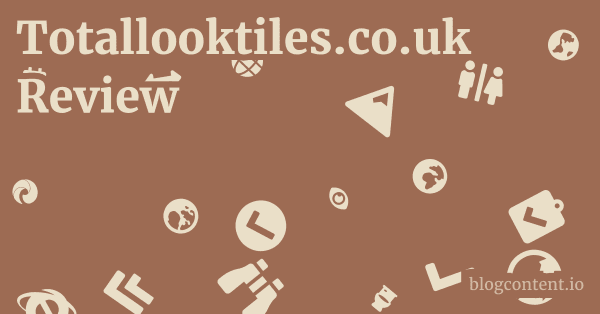 Totallooktiles.co.uk Review 1 by Partners