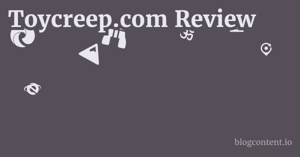 Toycreep.com Review 1 by Partners