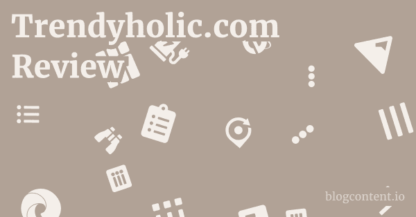 Trendyholic.com Review 1 by Partners