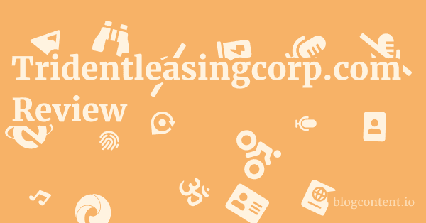 Tridentleasingcorp.com Review 1 by Partners