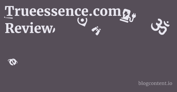 Trueessence.com Review 1 by Partners
