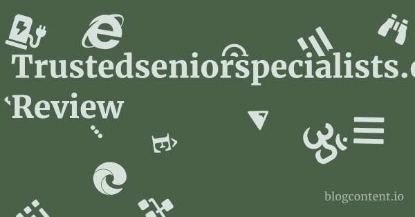 Trustedseniorspecialists.com Review 1 by Partners