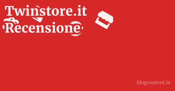 Twinstore.it Recensione 1 by Partners