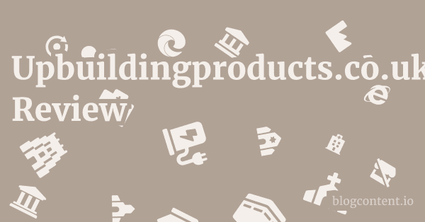 Upbuildingproducts.co.uk Review 1 by Partners