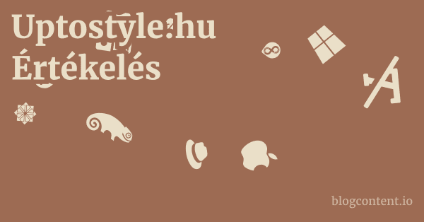 Uptostyle.hu Értékelés