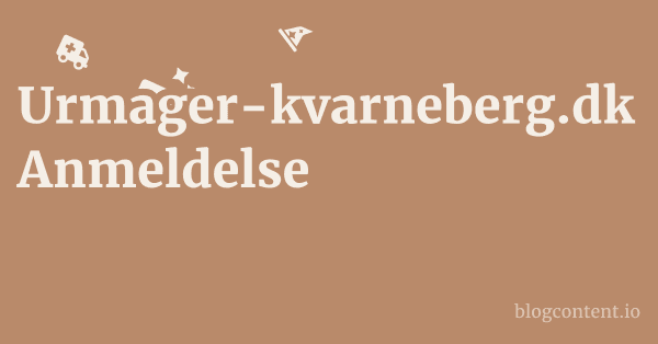 Urmager-kvarneberg.dk Anmeldelse