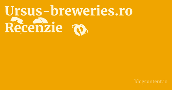 Ursus-breweries.ro Recenzie 1 by Partners