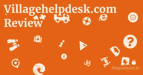 Villagehelpdesk.com Review 1 by Partners
