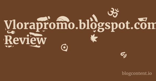Vlorapromo.blogspot.com Review 1 by Partners