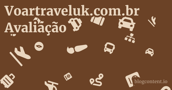 Voartraveluk.com.br Avaliação