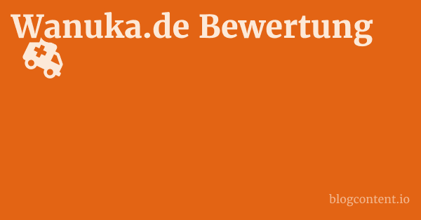 Wanuka.de Bewertung 1 by Partners