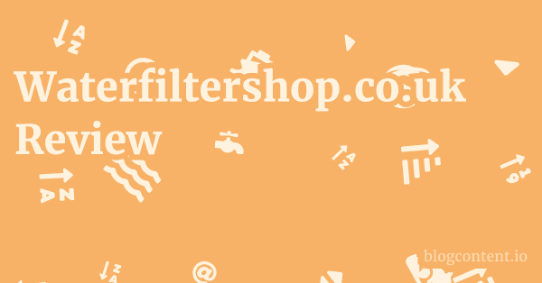Waterfiltershop.co.uk Review 1 by Partners