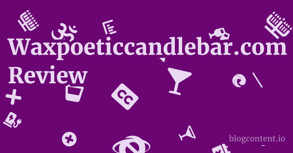 Waxpoeticcandlebar.com Review 1 by Partners