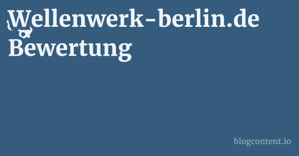 Wellenwerk-berlin.de Bewertung 1 by Partners