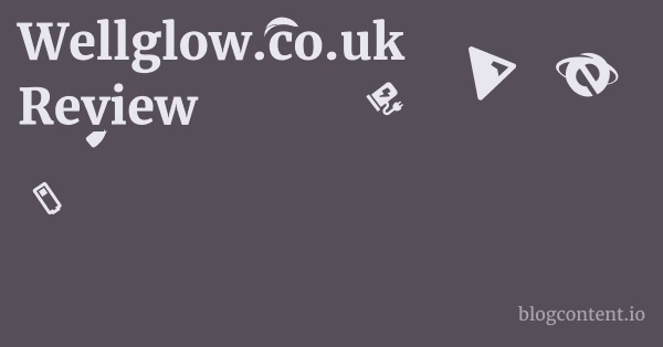 Wellglow.co.uk Review 1 by Partners