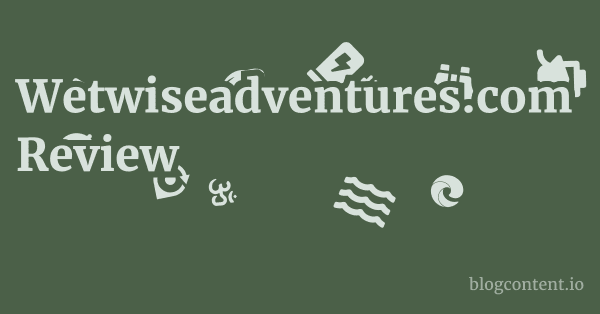 Wetwiseadventures.com Review 1 by Partners