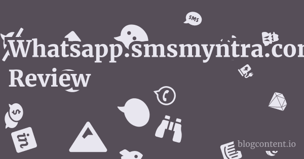 Whatsapp.smsmyntra.com Review 1 by Partners