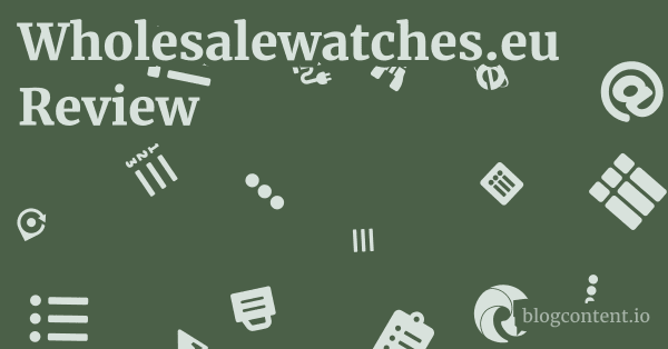 Wholesalewatches.eu Review 1 by Partners