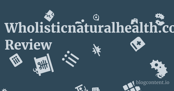 Wholisticnaturalhealth.com.au Review
