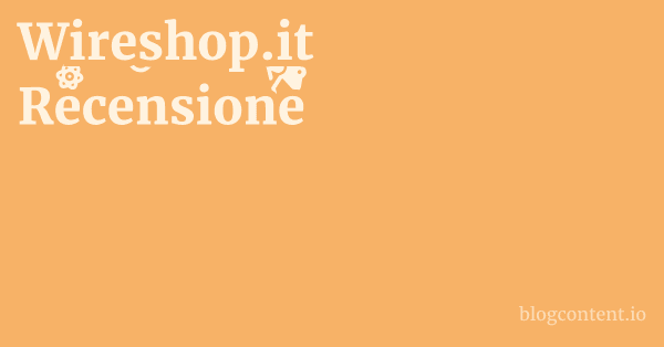 Wireshop.it Recensione 1 by Partners