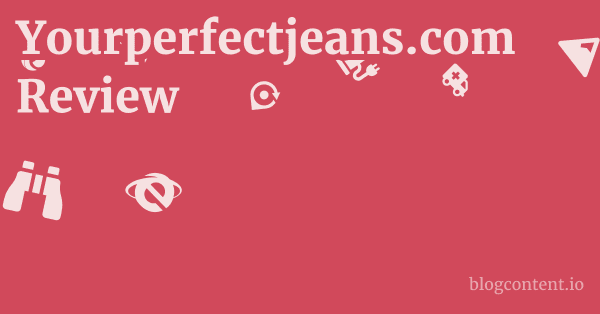 Yourperfectjeans.com Review 1 by Partners