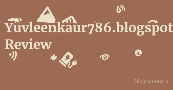 Yuvleenkaur786.blogspot.com Review 1 by Partners