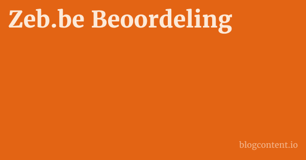 Is Zeb.be Betrouwbaar? Een Grondige Analyse