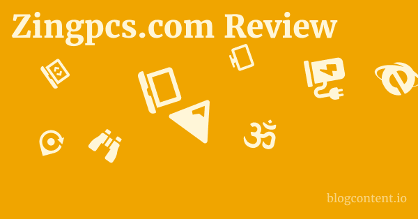 Zingpcs.com Review 1 by Partners