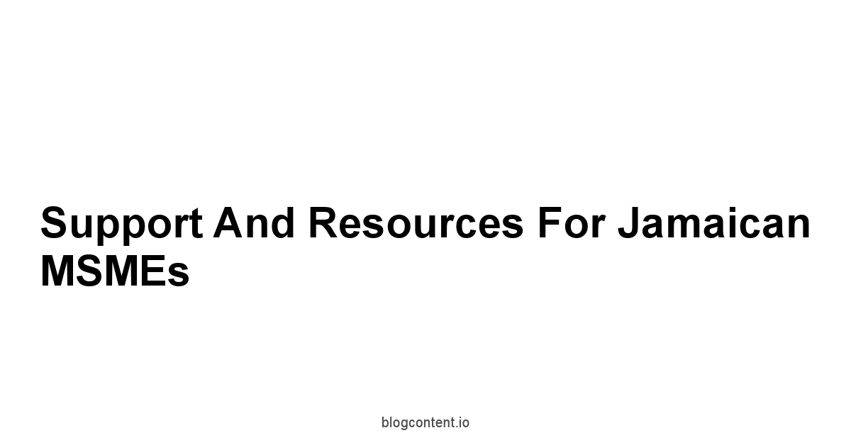 Support and Resources for Jamaican MSMEs